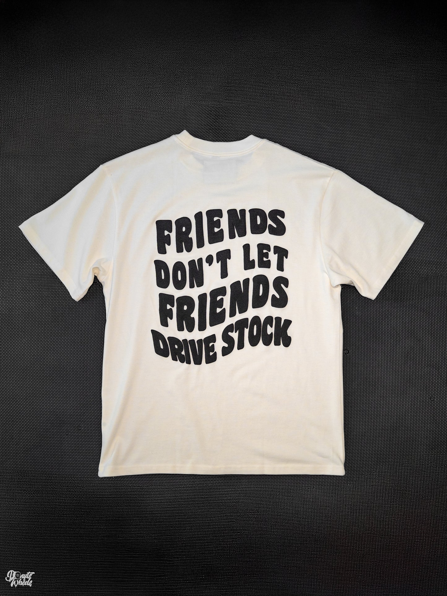 DW "Friends" Tee =  Off White / Black print (Limited)