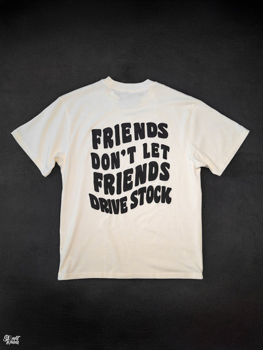 DW "Friends" Tee =  Off White / Black print (Limited)